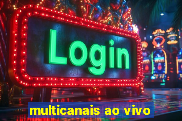 multicanais ao vivo